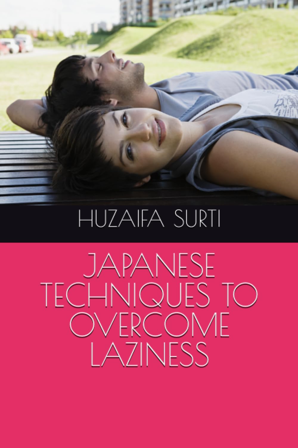 JAPANESE TECHNIQUES TO OVERCOME LAZINESS