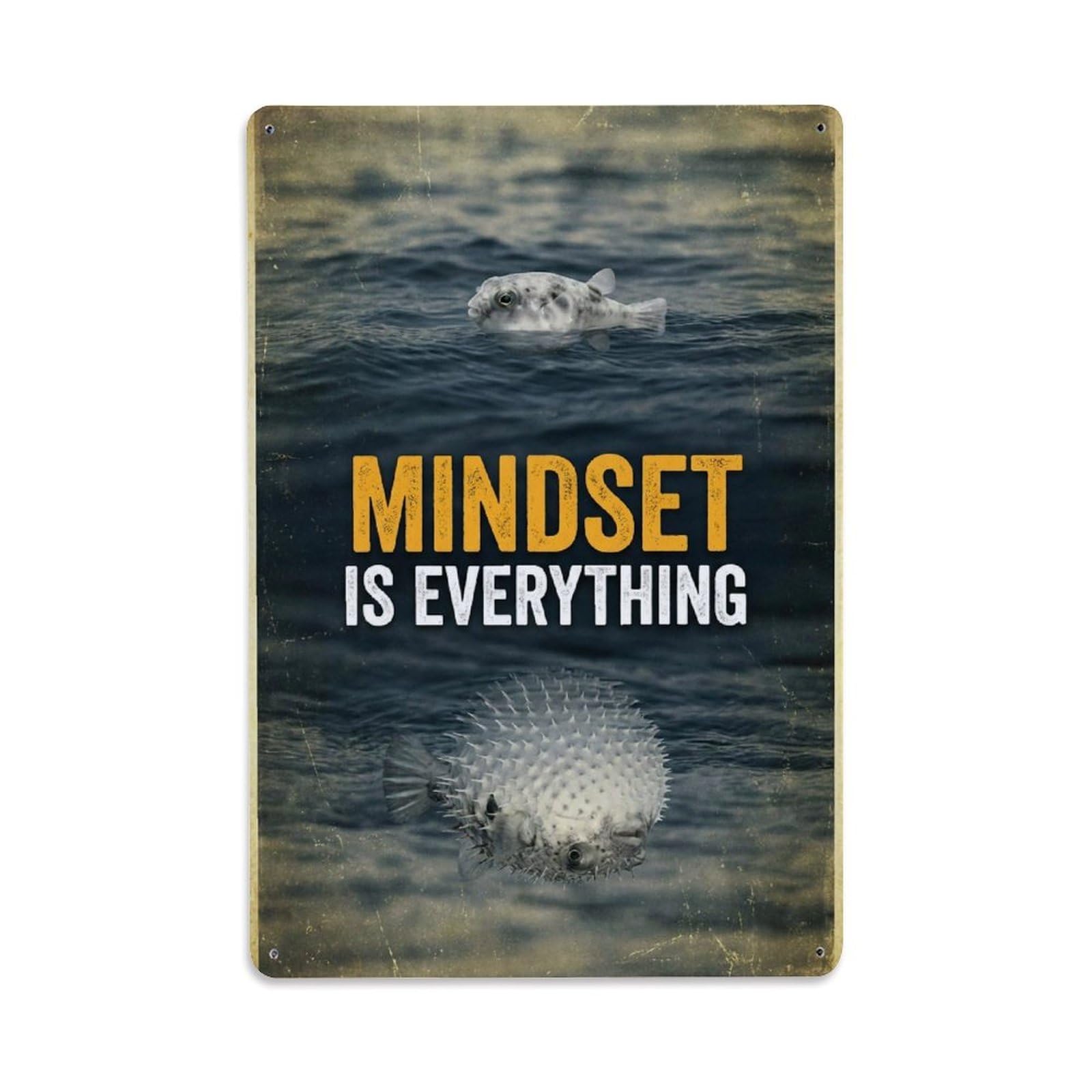 Mindset Is Everything Pufferfish Motivation Quote Metal Tin Sign