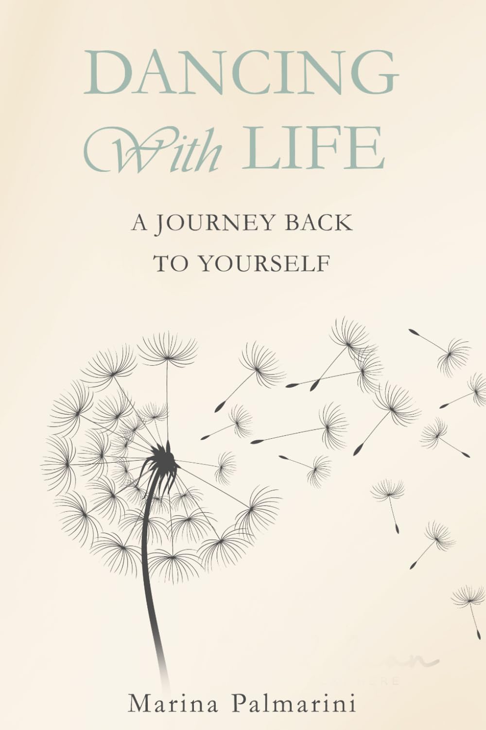 Dancing with Life: A Journey Back to Yourself