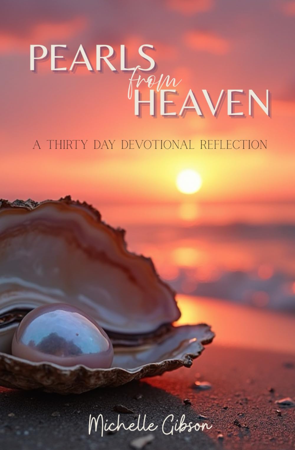 Pearls From Heaven
