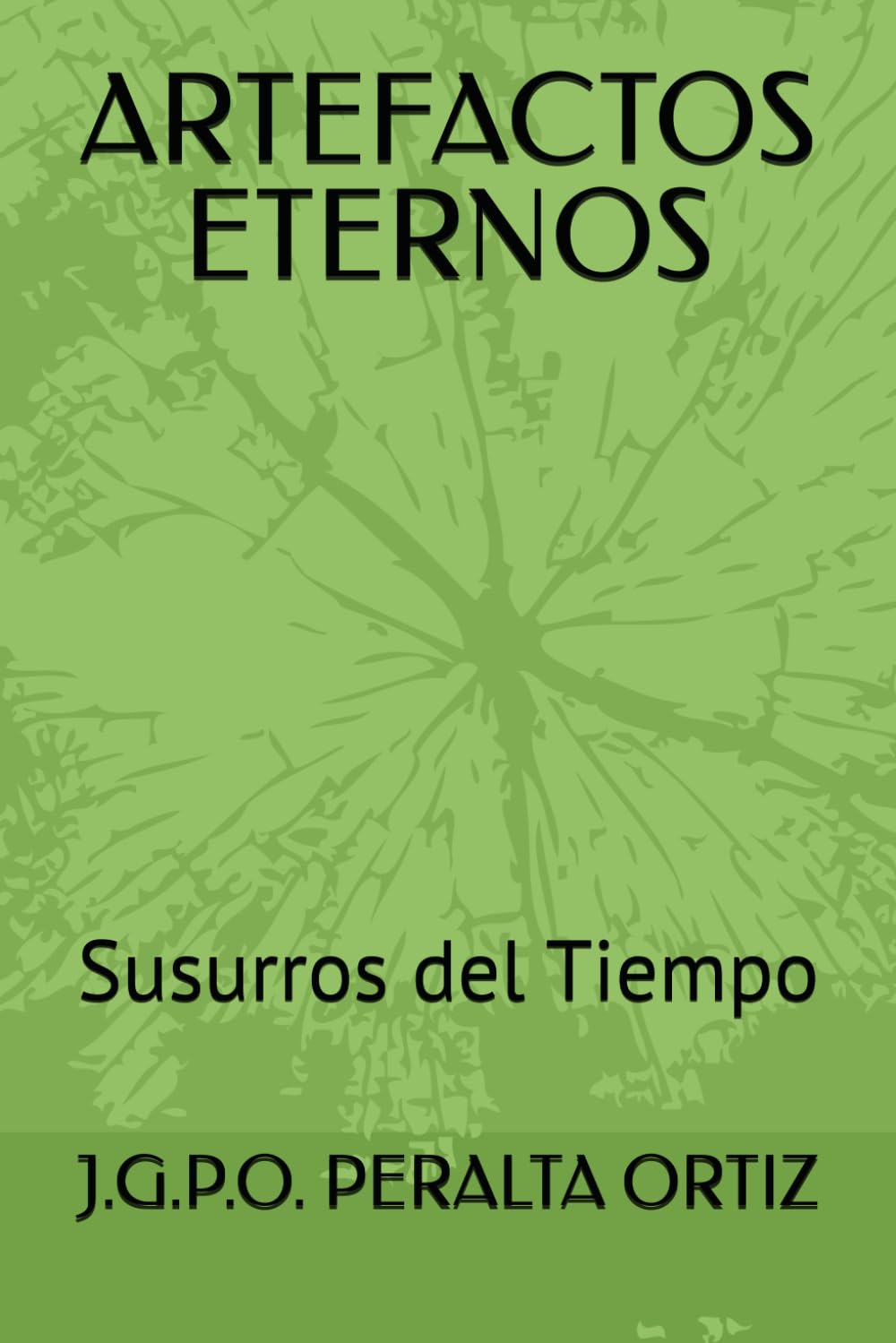 ARTEFACTOS ETERNOS: Susurros del Tiempo