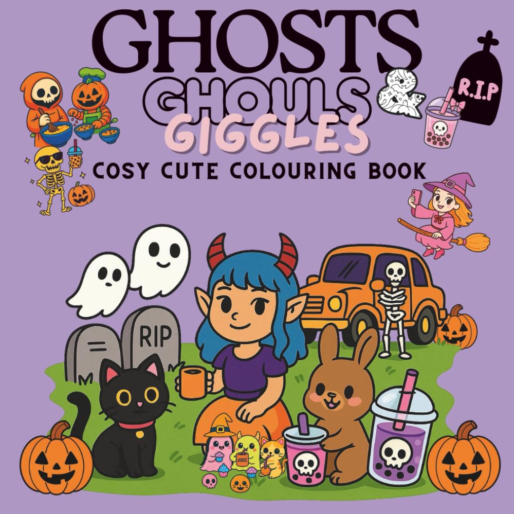 Ghosts, Ghouls & Giggles: Cute Cosy Spooky Halloween Colouring Pages