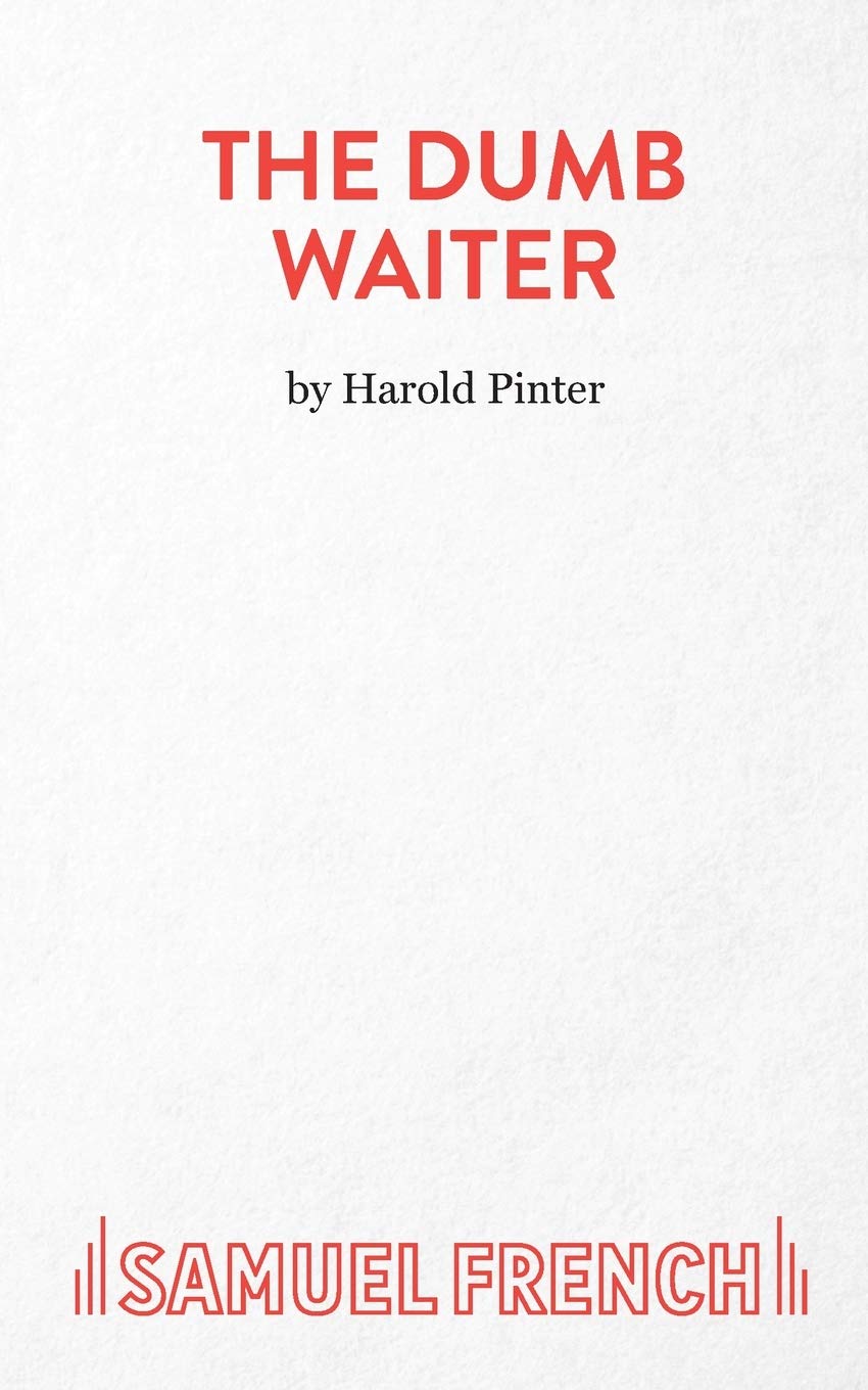 The Dumb Waiter: Play (Acting Edition S.): A Play In One Act