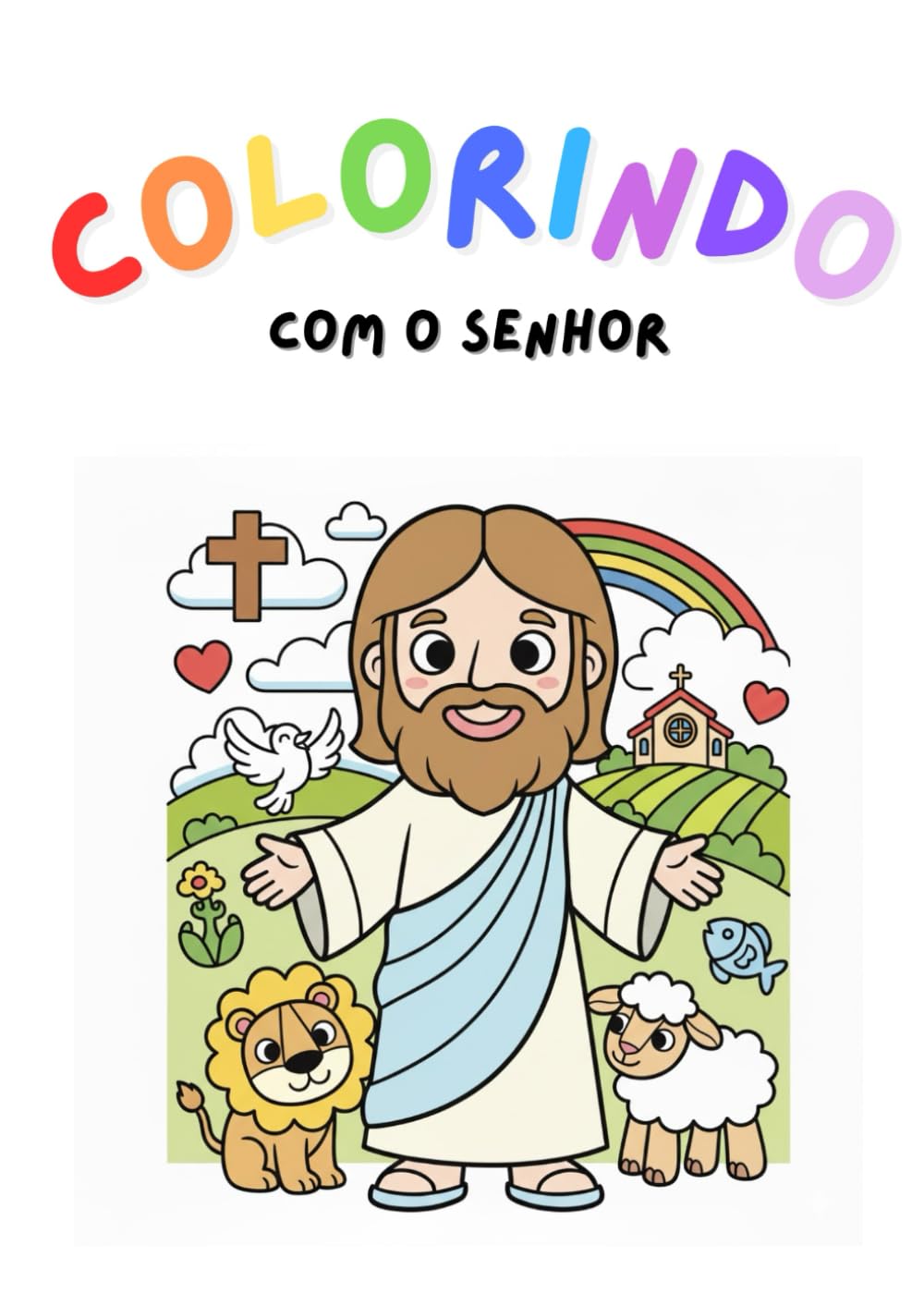 Colorindo com o Senhor - Histórias Bíblicas para Colorir