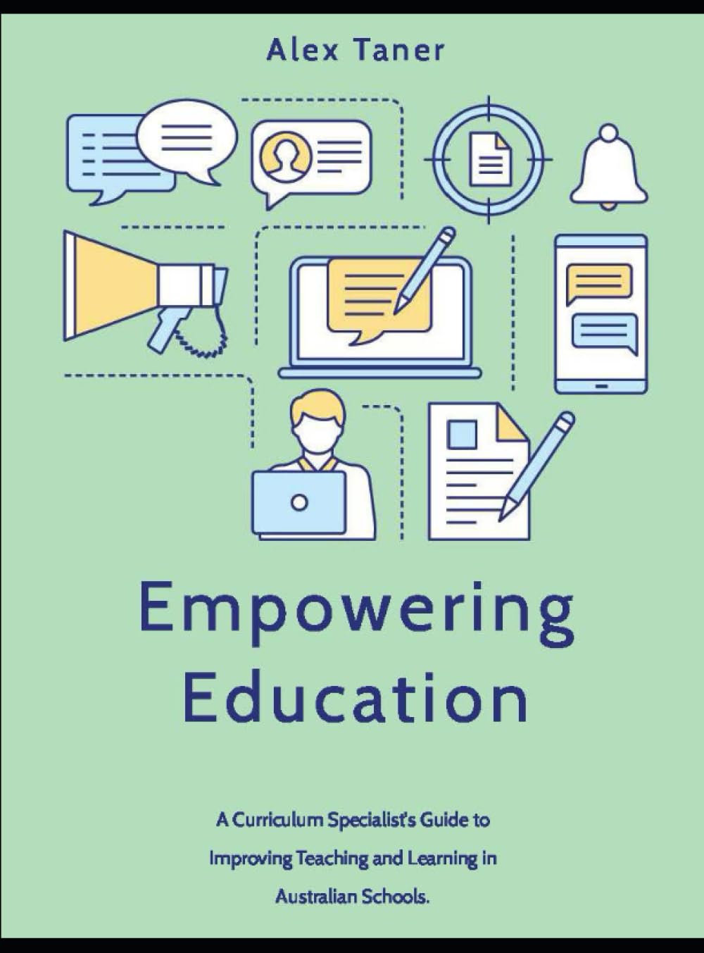 Empowering Education: A curriculum specialists guide to improve teaching and learning in Australian schools
