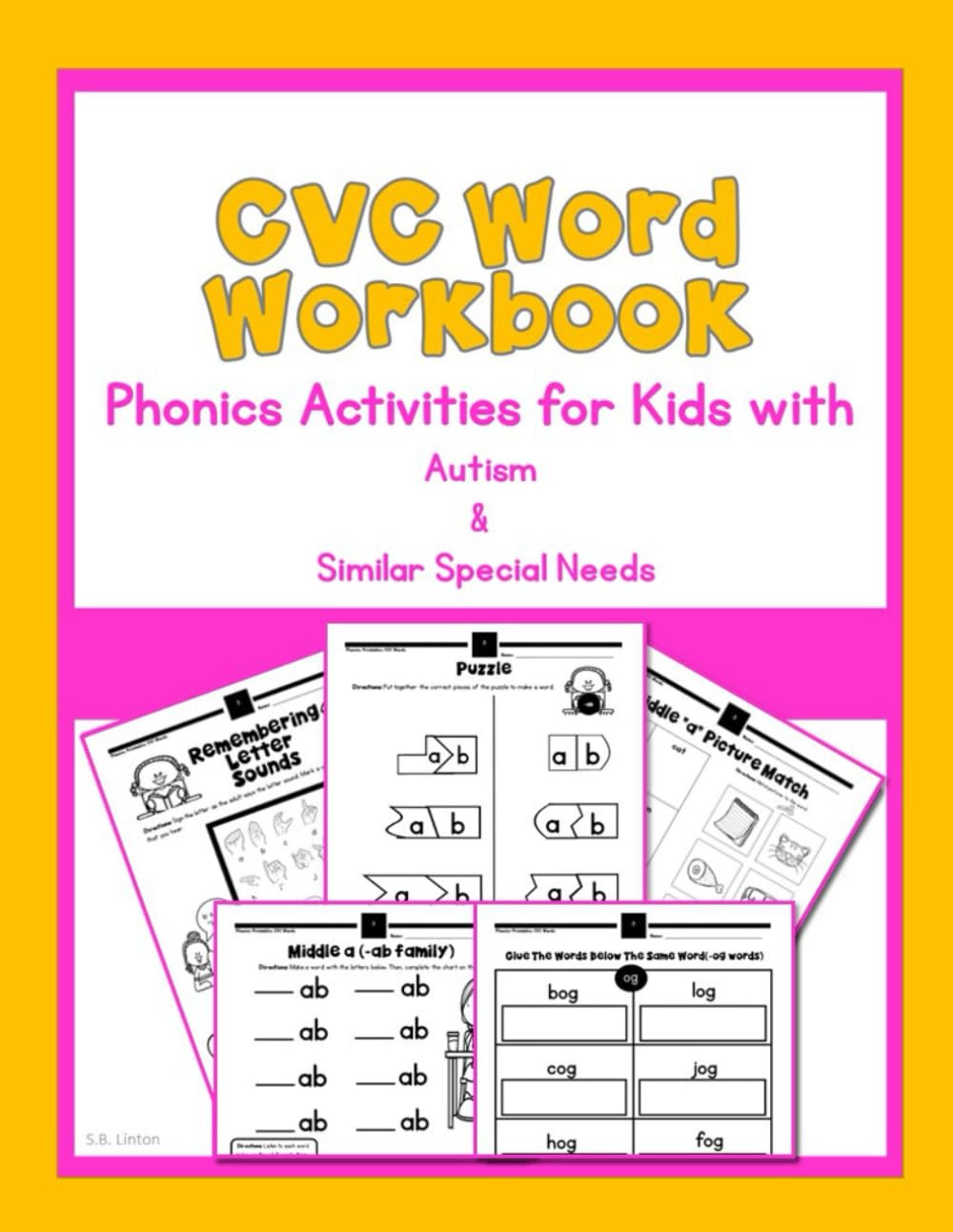 CVC Word Workbook: Phonics Activities for Kids with Autism & Similar Special Needs