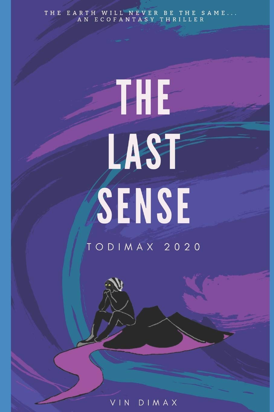 The Last Sense: Todimax 2020