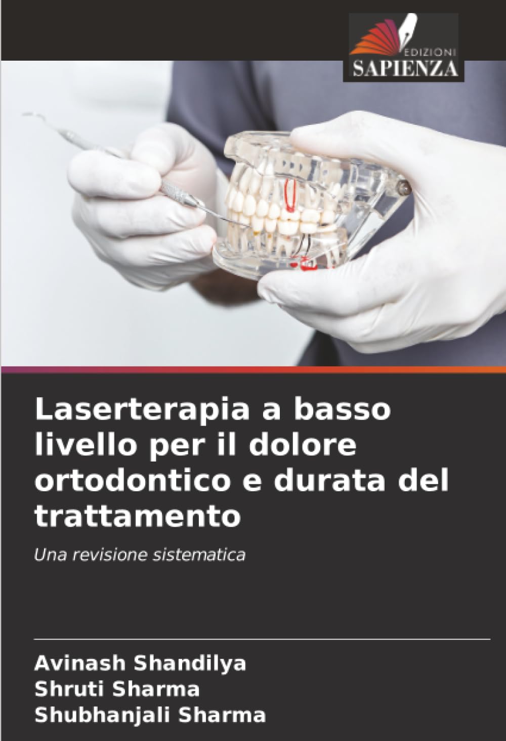 Laserterapia a basso livello per il dolore ortodontico e durata del trattamento: Una revisione sistematica