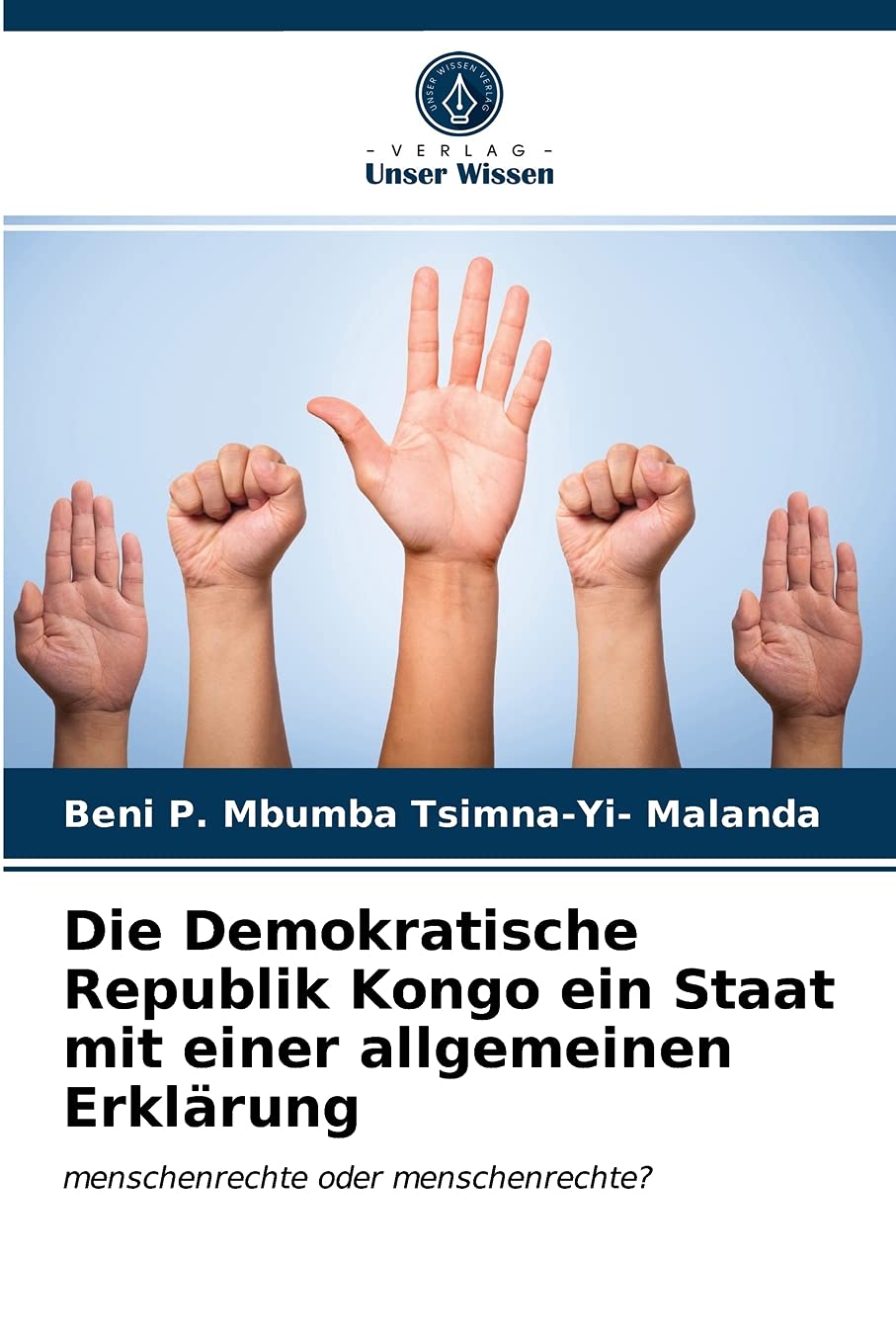 Die Demokratische Republik Kongo ein Staat mit einer allgemeinen Erklärung