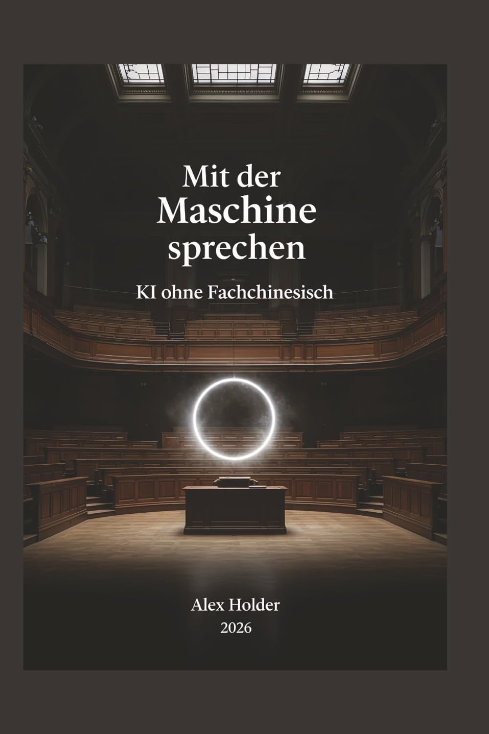 Mit der Maschine sprechen: Eine Orientierung zu künstlicher Intelligenz