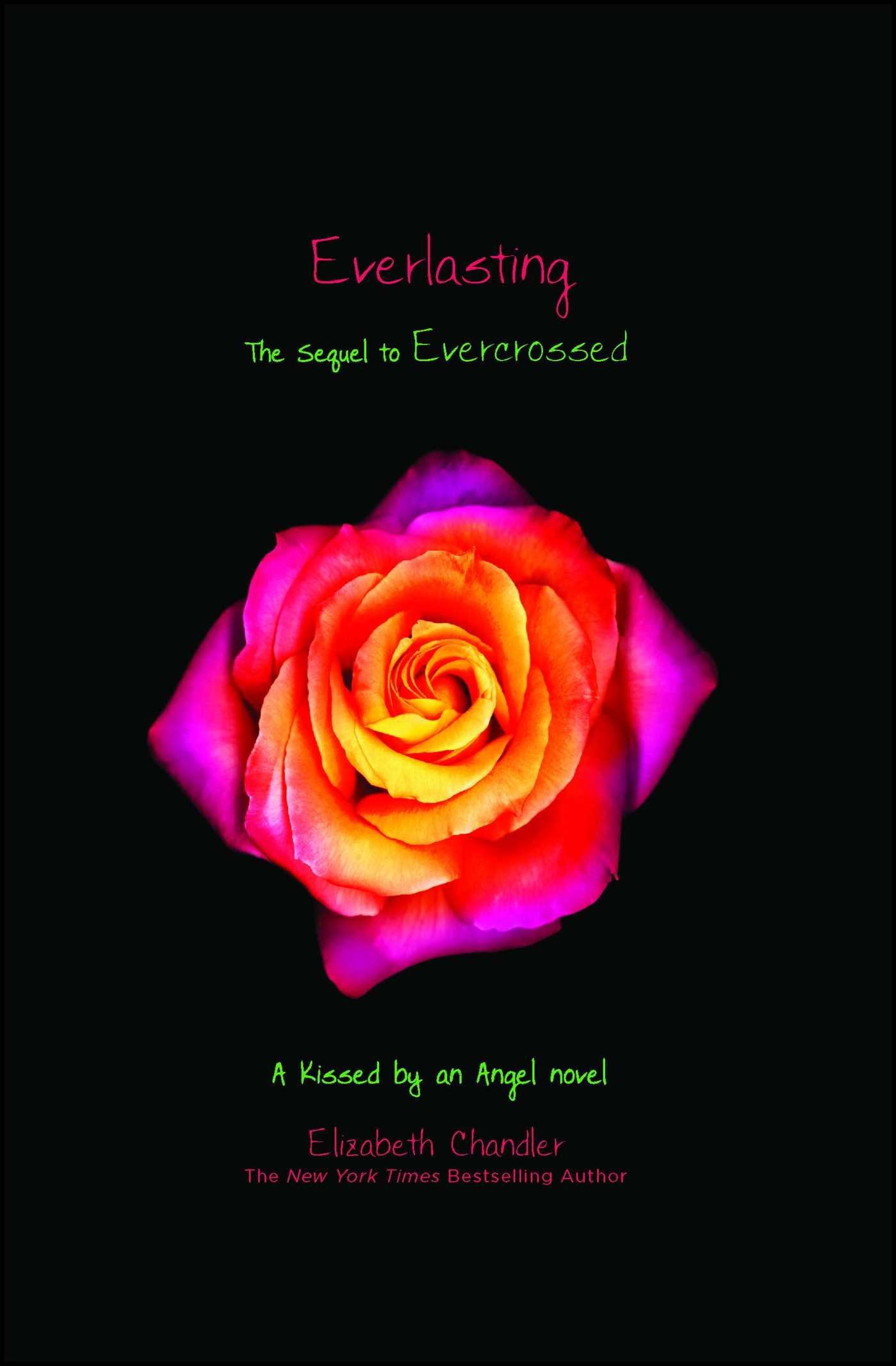 Everlasting (Kissed by an Angel Book 5)