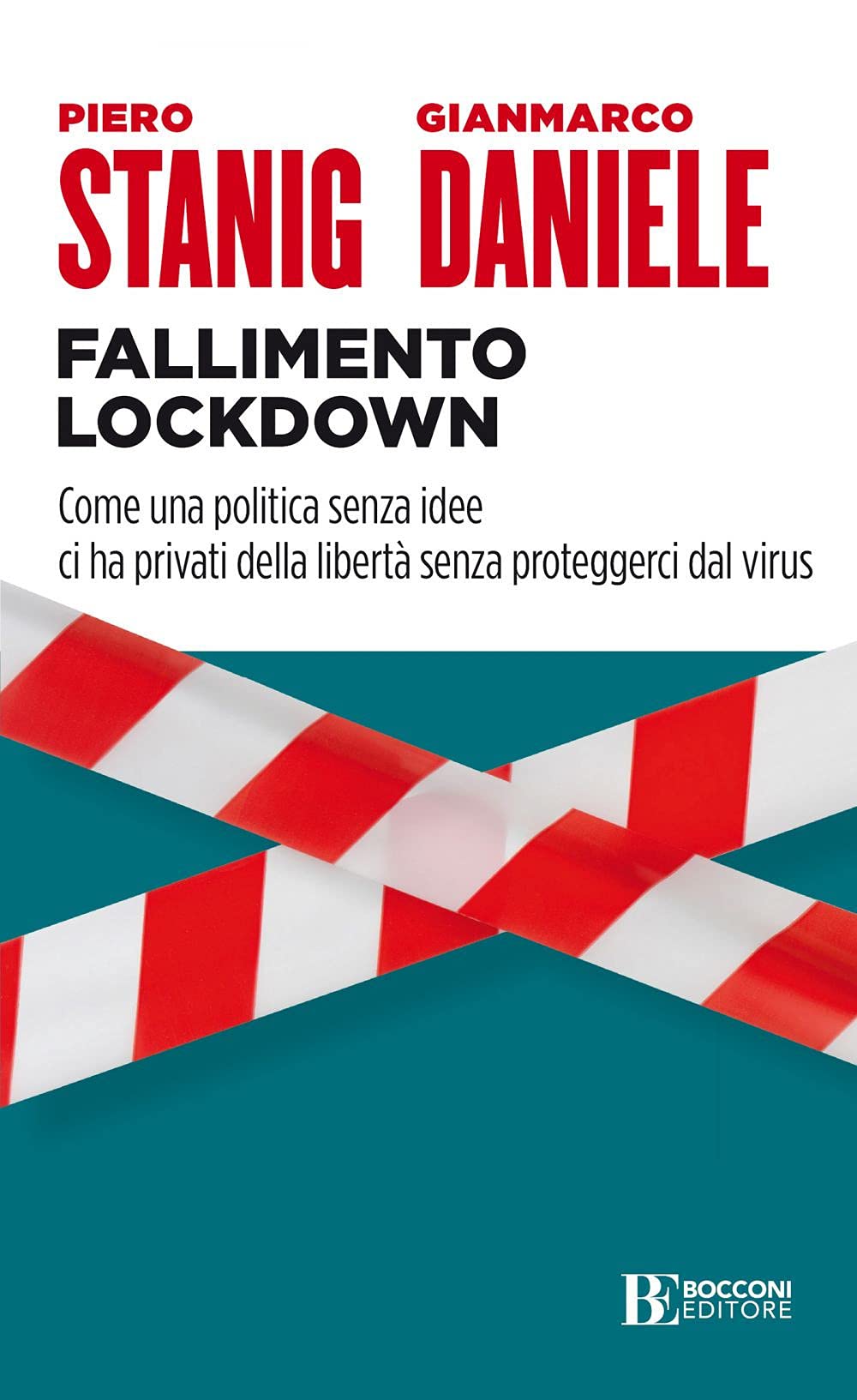 Fallimento Lockdown. Come Una Politica Senza Idee Ci Ha Privati Della Libertà Senza Proteggerci Dal Virus - 4