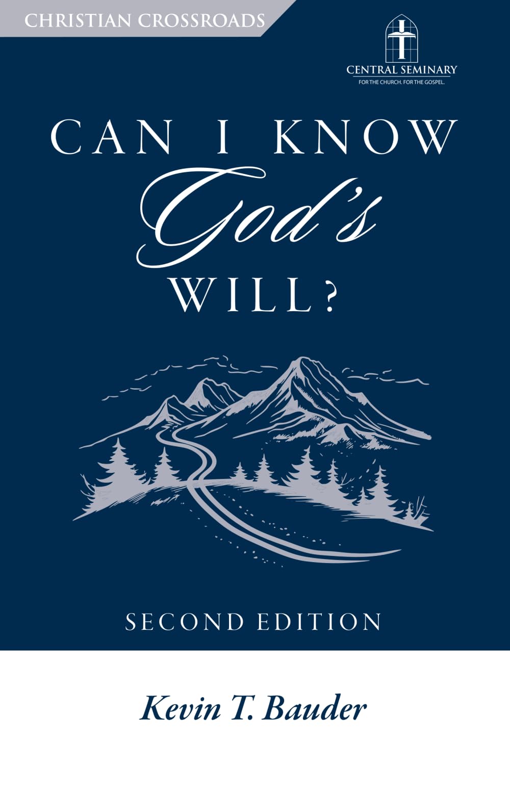 Can I Know God's Will? (Christian Crossroads)