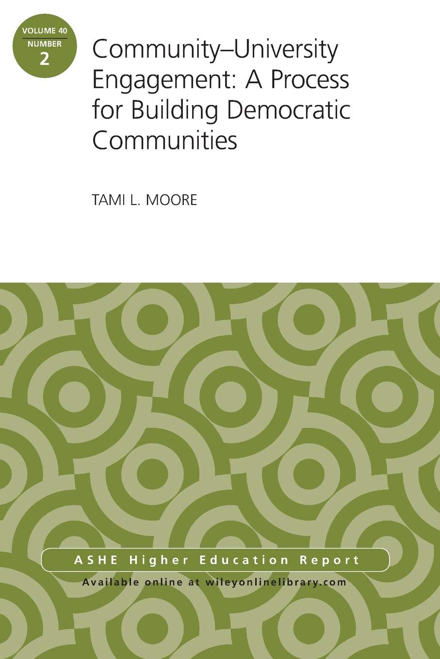 Buy Community-University Engagement: A Process for Building Democratic Communities — BookShops.in
