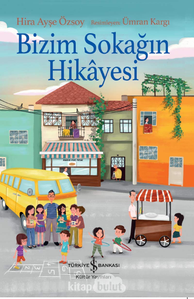 Bizim Sokağın Hikayesi