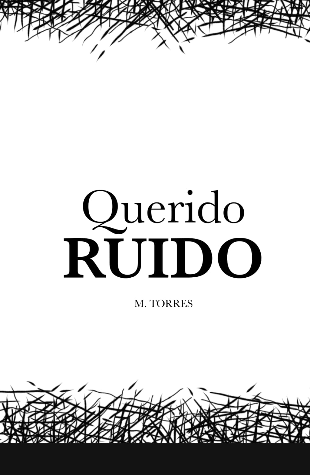 Querido Ruido: Novela psicológica sobre el trauma y la percepción