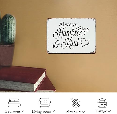 Miniatura 7 de LUIJORGY Letrero de metal para la familia letrero de metal decorativo con texto en inglés Always Stay Humble And Kind divertido diseño retro placa