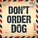 Don't Order Dog: Jeri Halston, Book 1