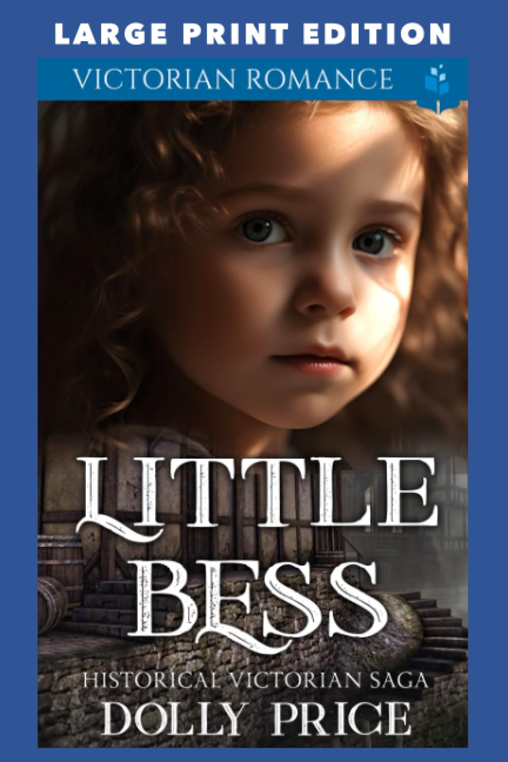 Little Bess: LARGE PRINT EDITION