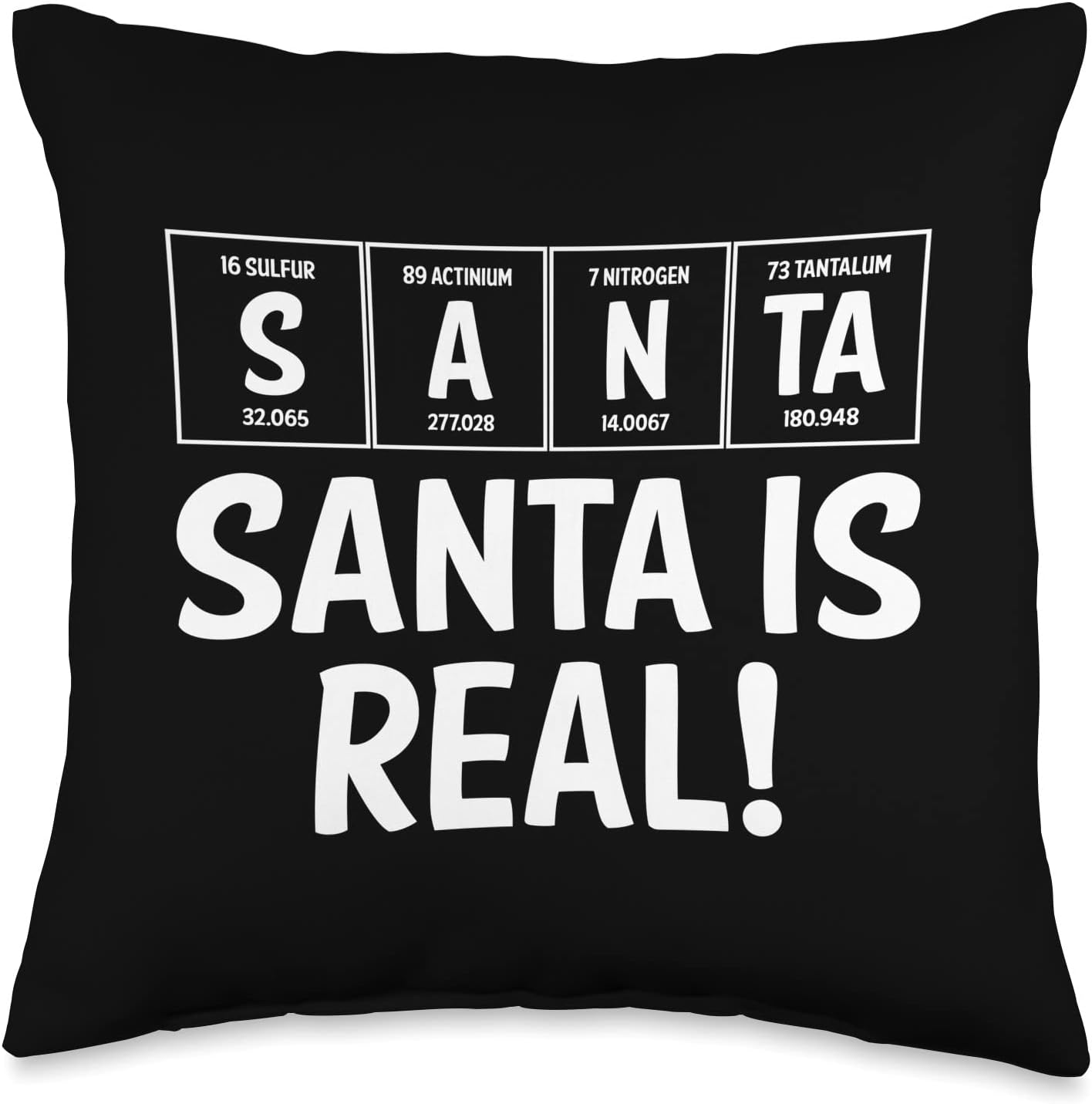 Chemistry Periodic Table Of Elements Xmas Season Santa is Real Funny Periodic Table