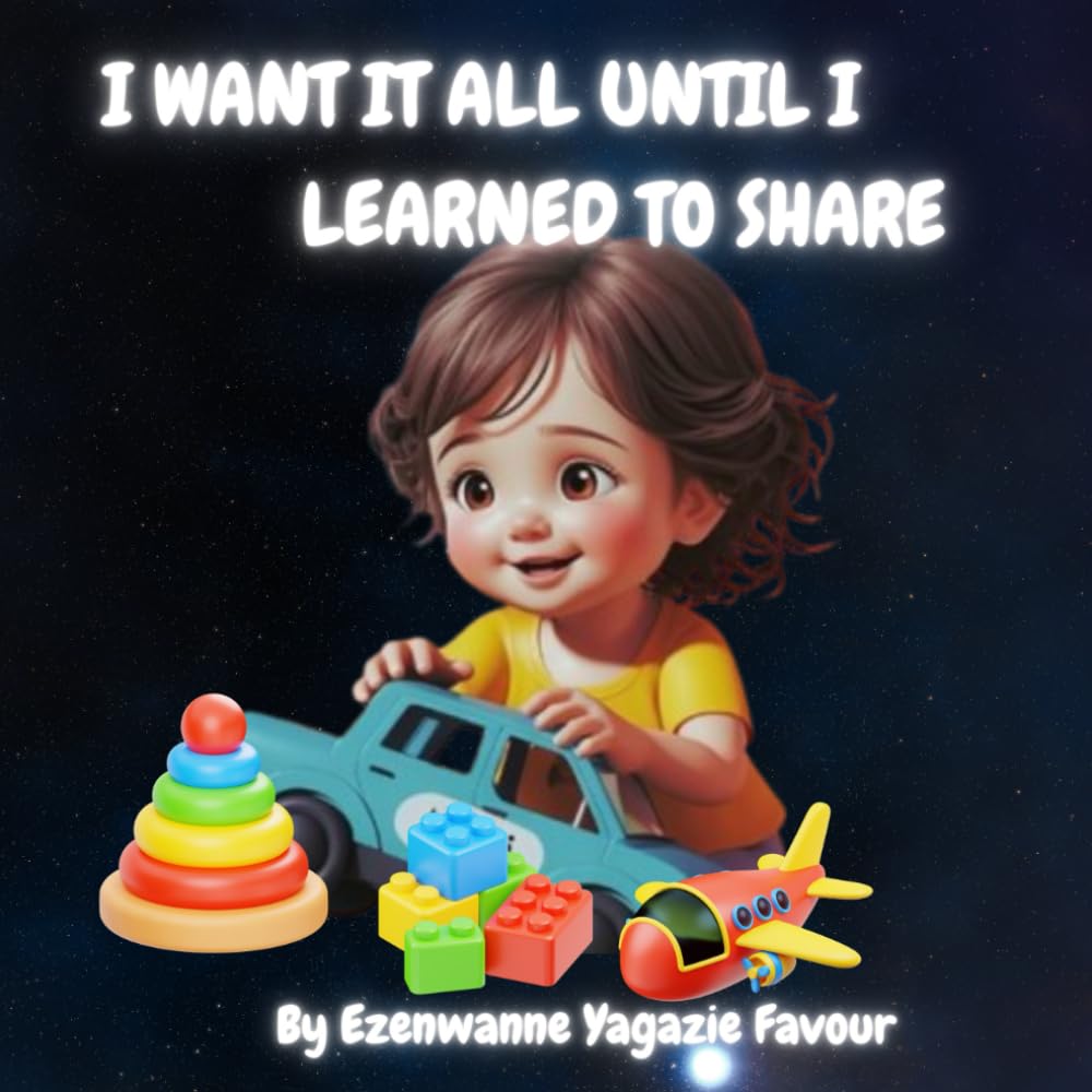 I WANT IT ALL UNTIL I LEARNED TO SHARE