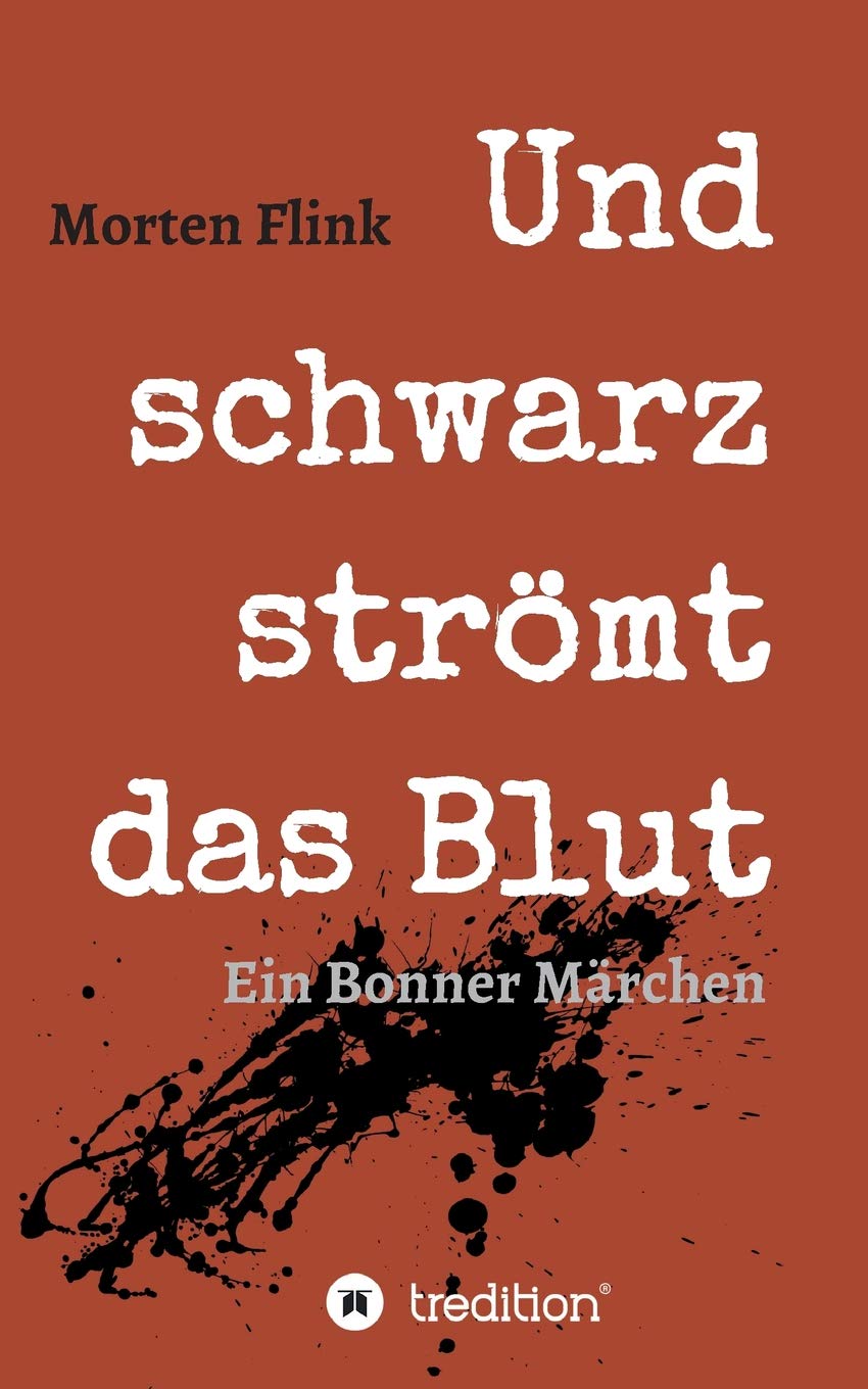 Und Schwarz Strömt Das Blut