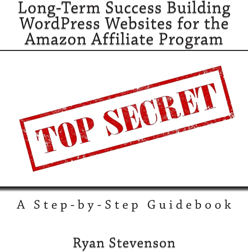 Long-Term Success Building WordPress Websites for the Amazon Affiliate Program