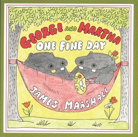 George and Martha One Fine Day by James Marshal... B012HUTNWQ Book Cover
