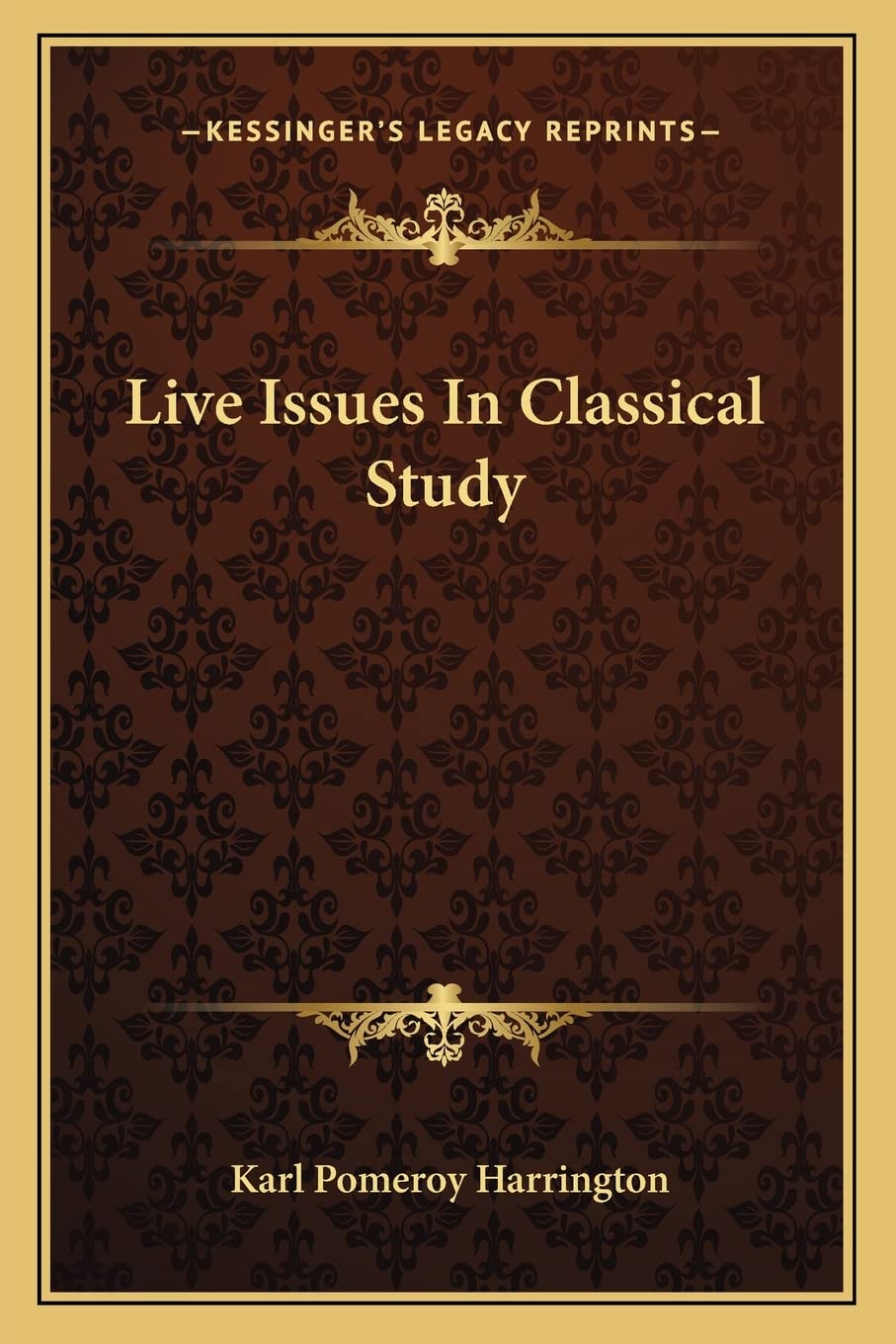 Live Issues In Classical Study