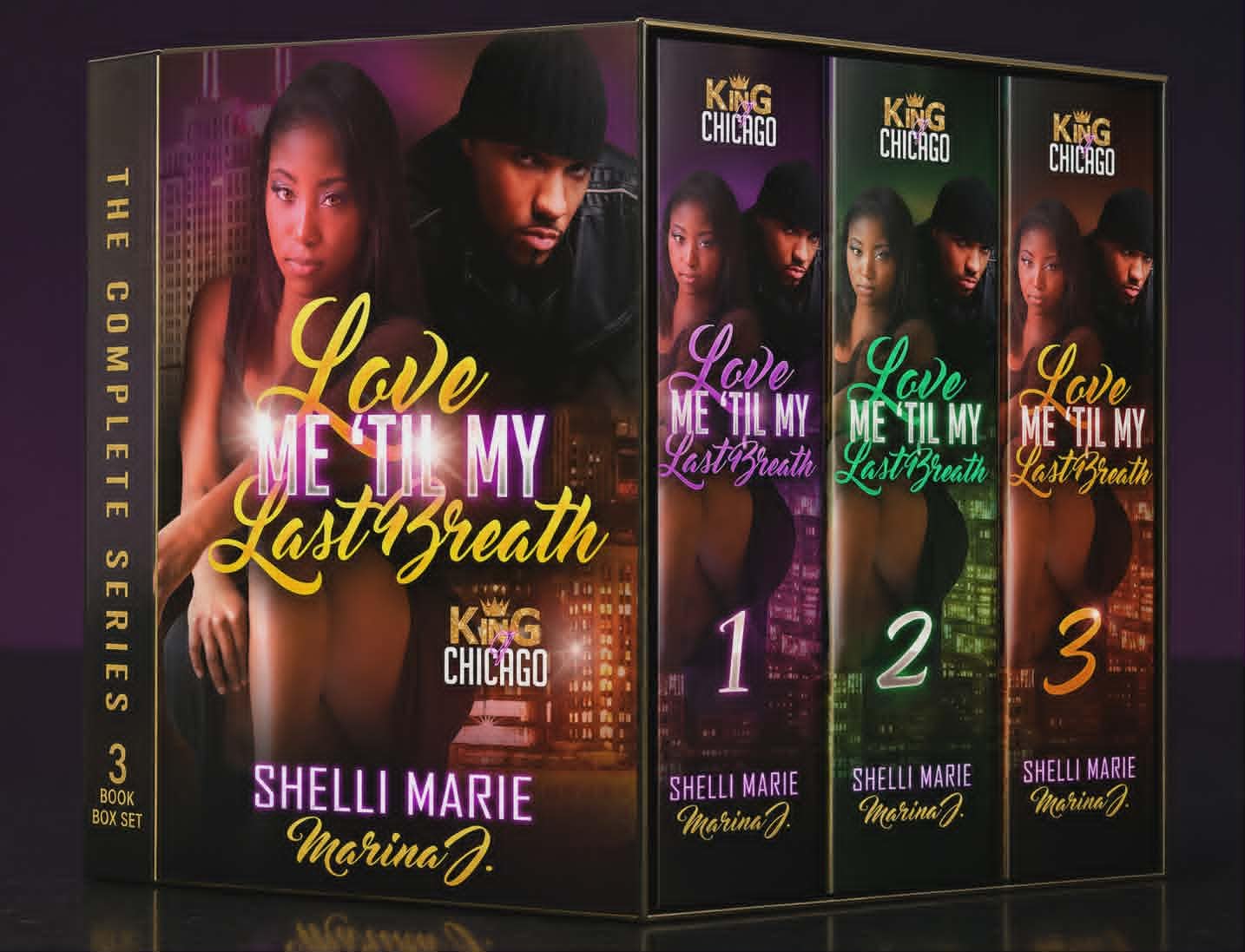 Love Me 'Til My Last Breath: King of Chicago: Box Set: Books 1-3 book cover