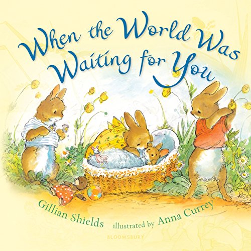 When the World Was Waiting for You (padded board book)
