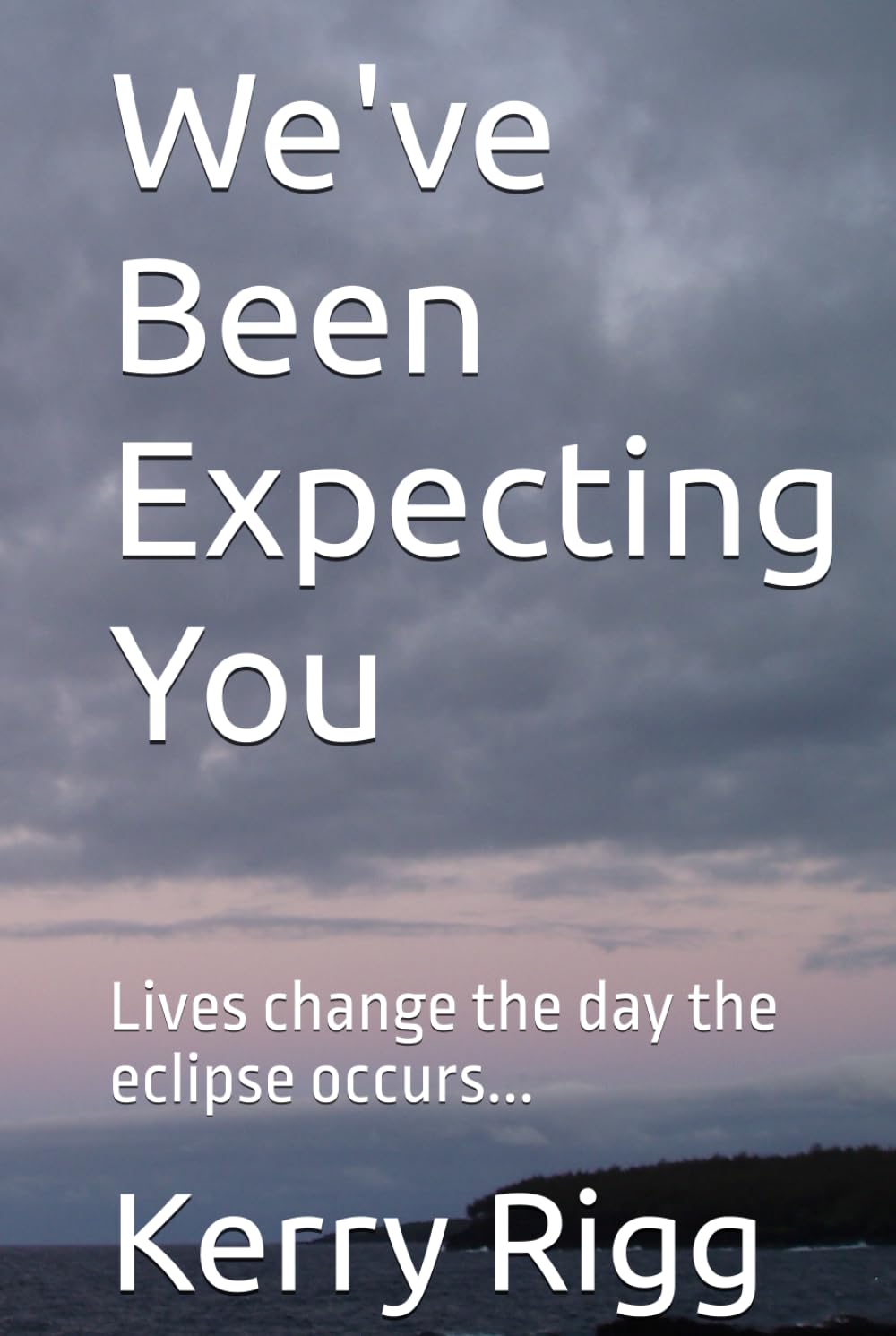 We've Been Expecting You: Lives change the day the eclipse occurs...