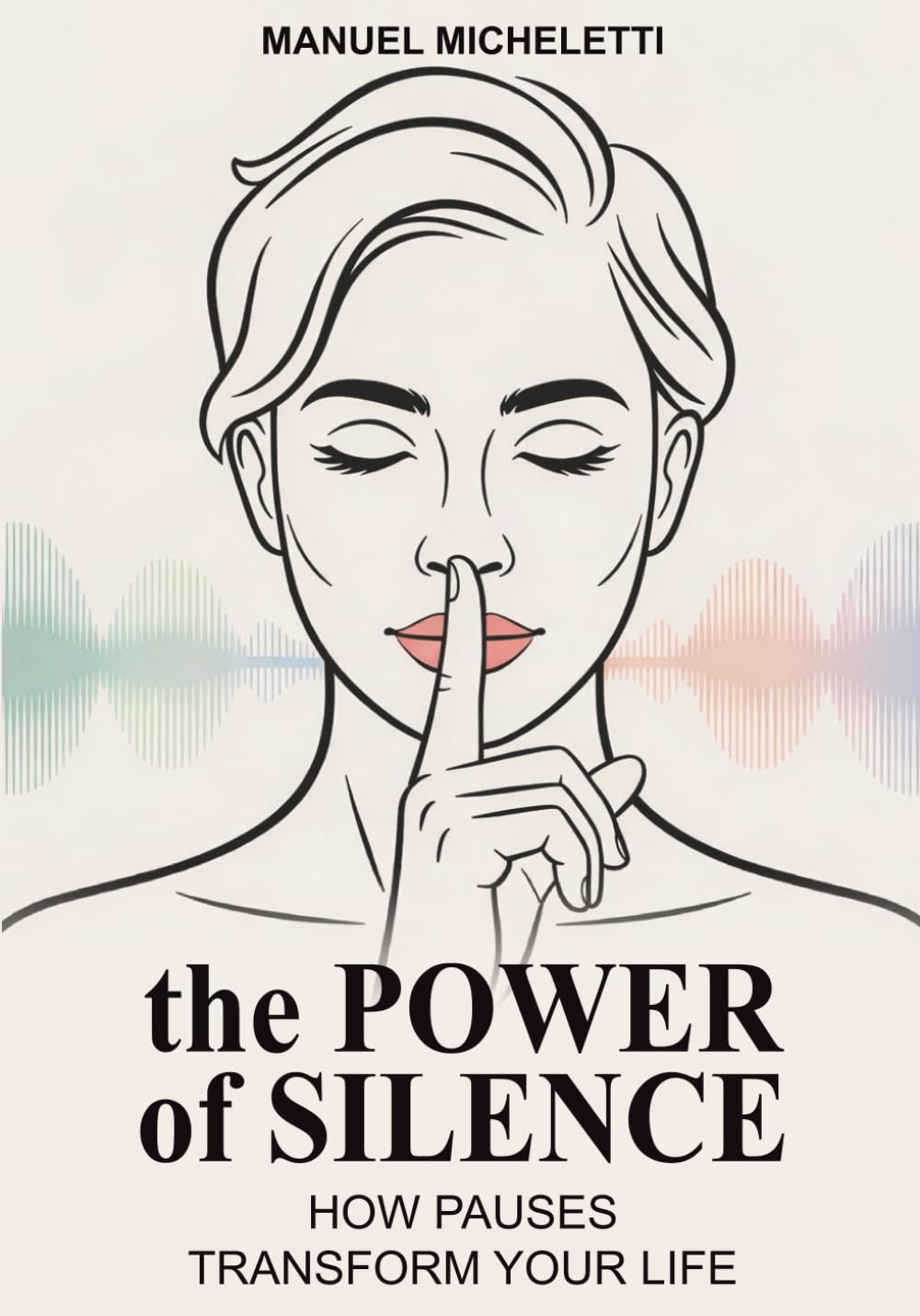 The Power of Silence: How Pauses Transform Your Life