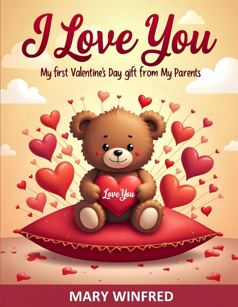 I love You My First Valentine's day gift from my Parents