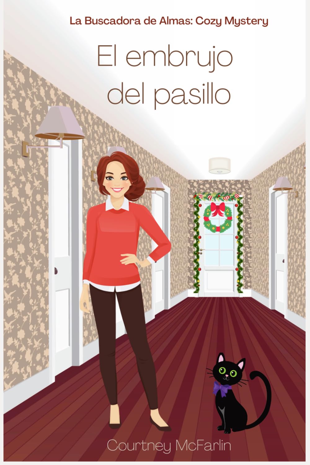 El embrujo del pasillo (La Buscadora de Almas: Cozy Mystery)
