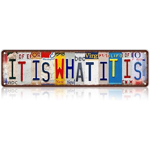 Vintage It Is What It Is Wall Decor Street Signs Bar Metal Tin Signs 16 x 4 Inches