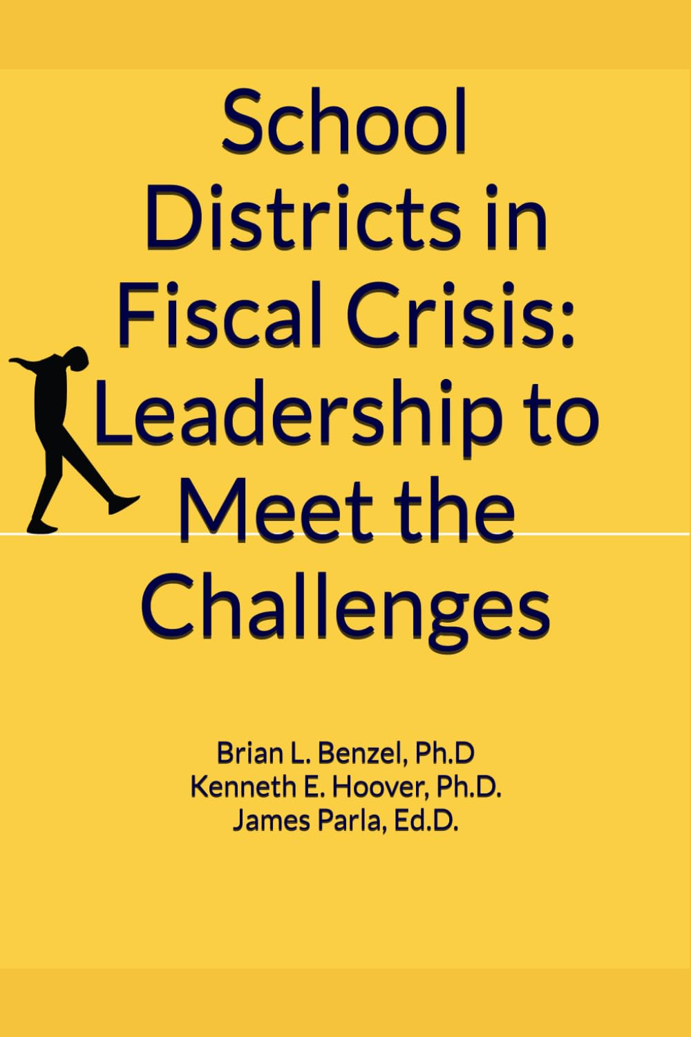 School Districts in Fiscal Crisis: Leadership to Meet the Challenges