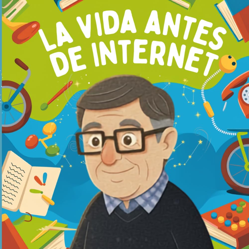 La vida antes de internet: Un viaje mágico a la época donde los abrazos no necesitaban batería - Cuentos de épocas pasadas