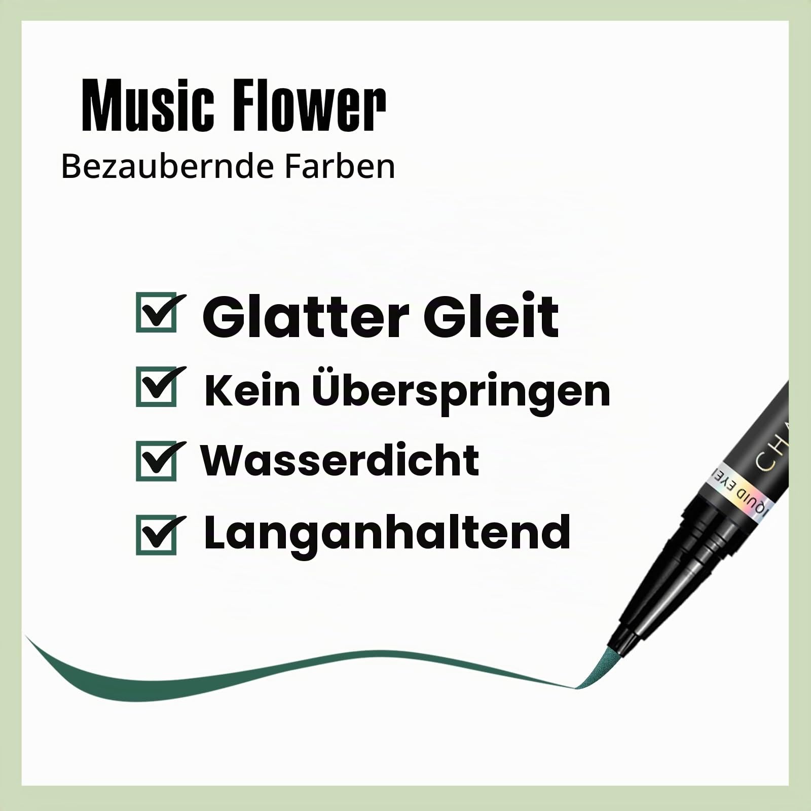 Music Flower Flüssiger Eyeliner, Wasserfester und Wischfester Flüssiger Eyeliner-Stift, Mehrere Farboptionen, Flexibler Stift für Einfache Kontrolle, Grüne
