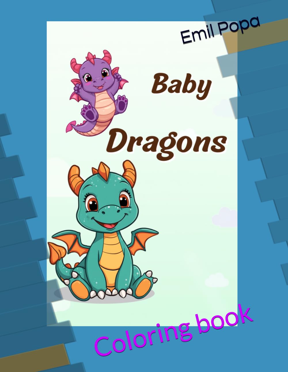 Baby dragons: Coloring book (Color books)