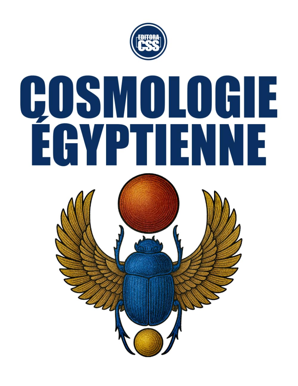 COSMOLOGIE ÉGYPTIENNE: Depuis les origines jusqu’à l’apparition des hommes et des héros