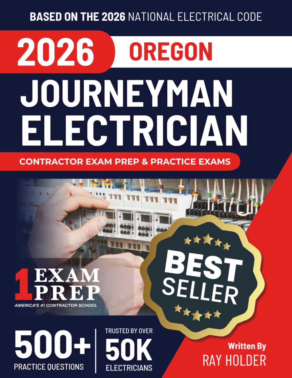 Oregon 2026 Journeyman Electrician Exam Prep and Study Guide: 12 Practice Exams + 2 Full Final Exams: Trusted by 50k Electricians