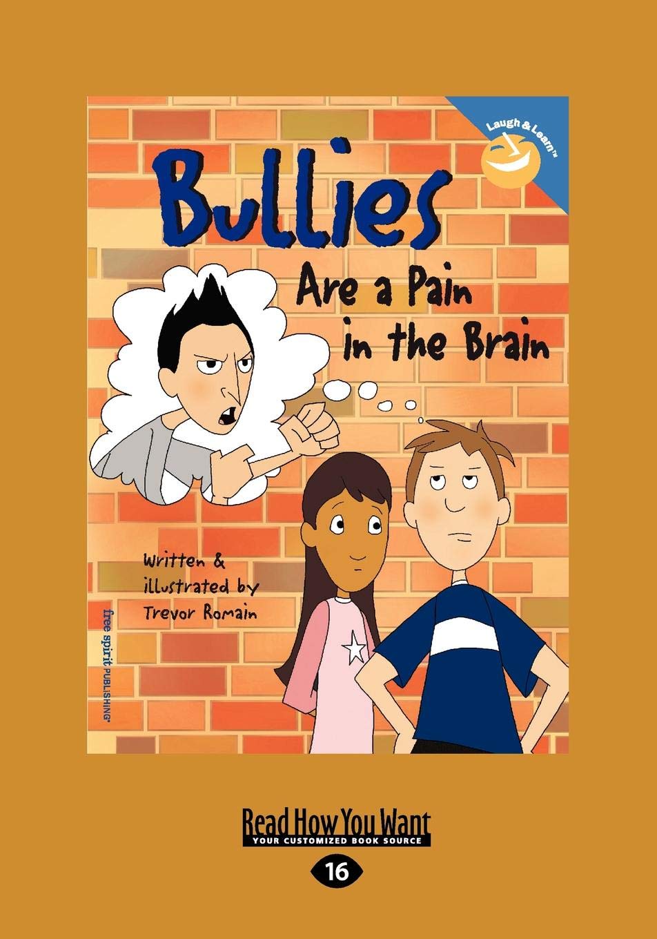 Bullies Are a Pain in the Brain [Paperback] Romain, Trevor