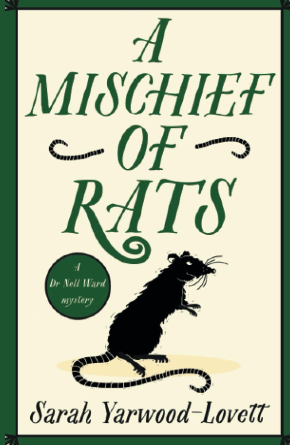 A Mischief Of Rats: A Totally Addictive
