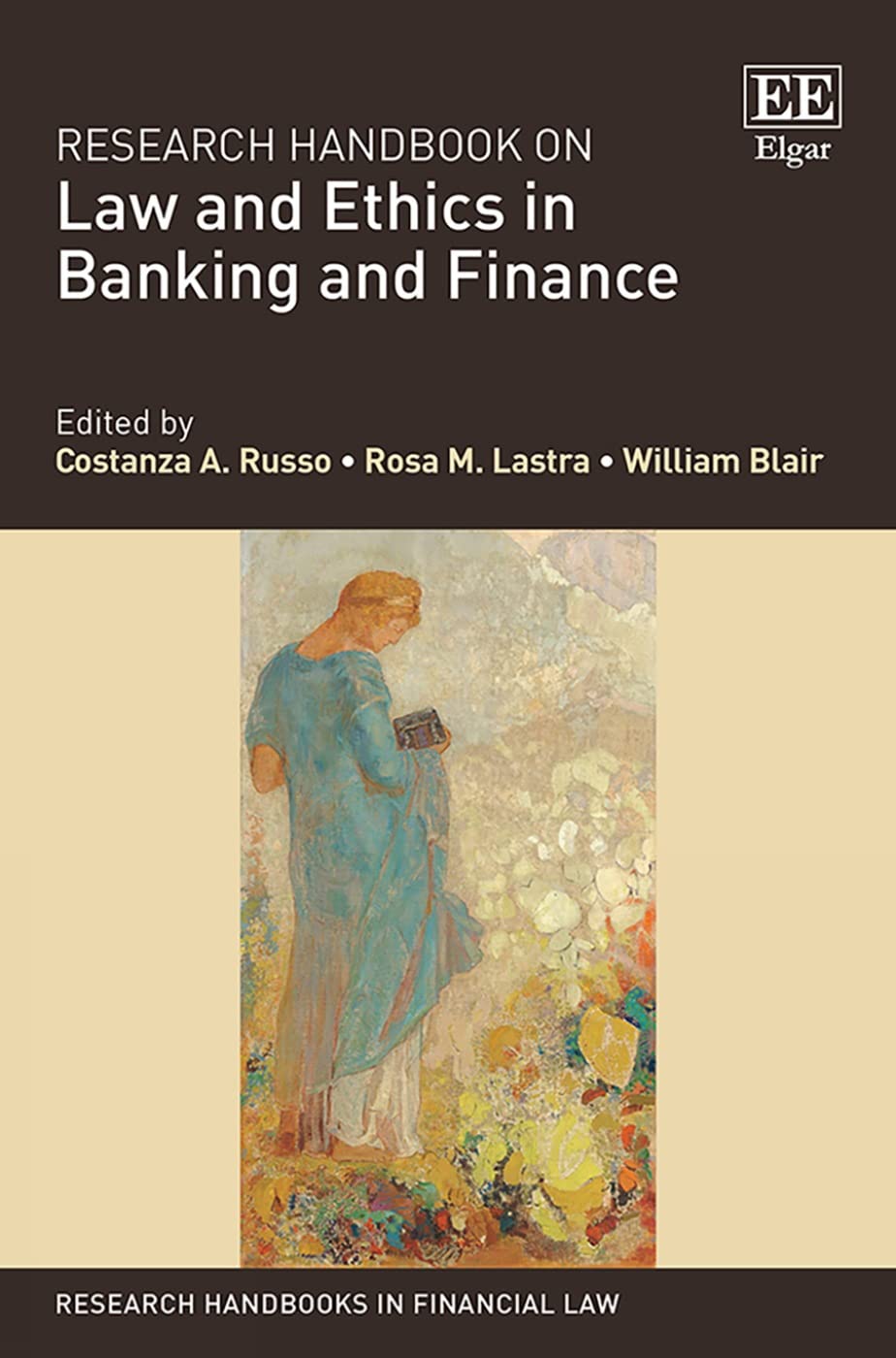 Buy Research Handbook on Law and Ethics in Banking and Finance (Research Handbooks in Financial Law series) — BookShops.in
