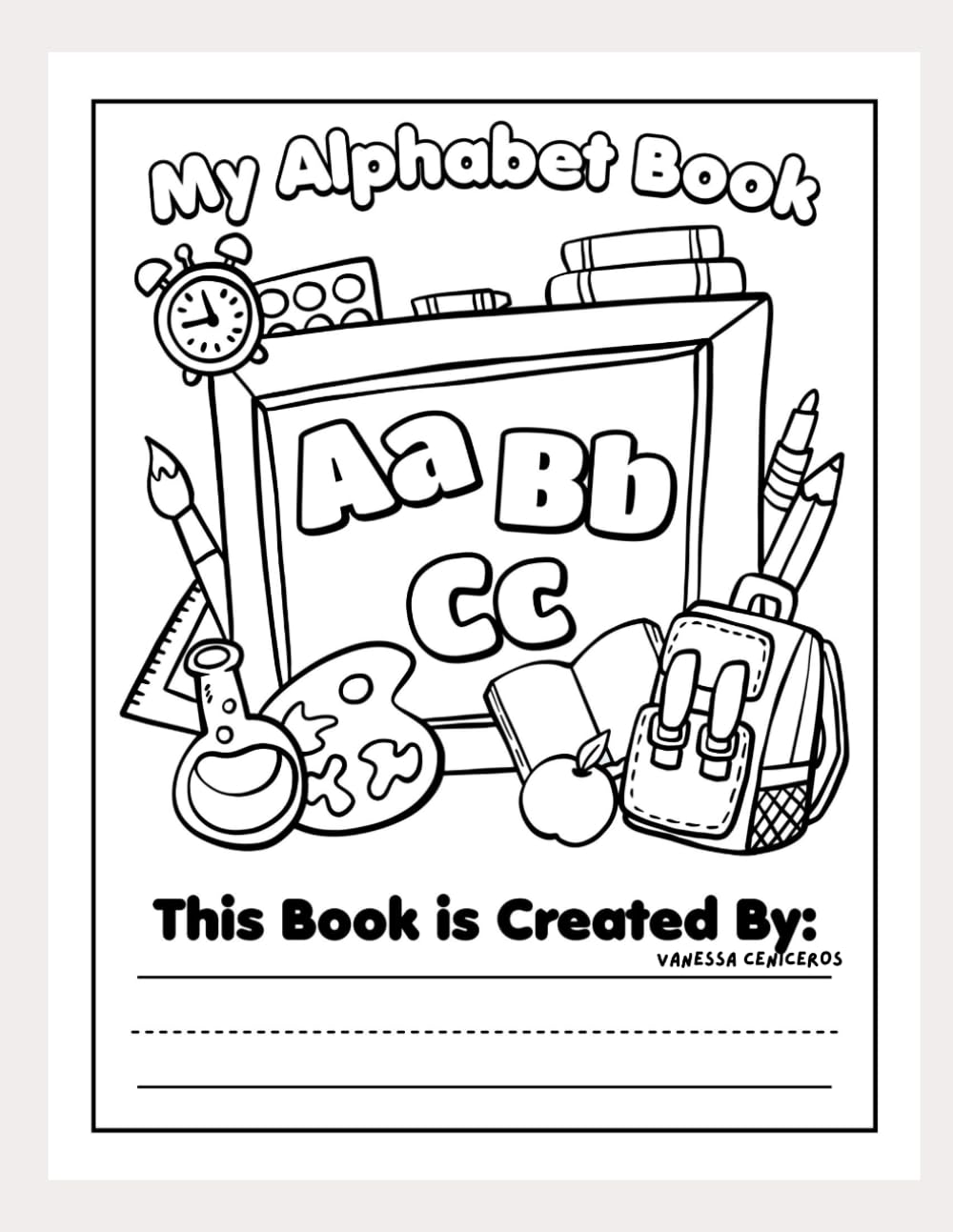 My Alphabet Coloring Book: Fun and Easy A–Z Coloring Pages for Toddlers Ages 2–5 | Learn Letters and Words