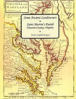 Some Ancient Landowners in Saint Martin's Parish Hanover County, Virginia 1507659776 Book Cover