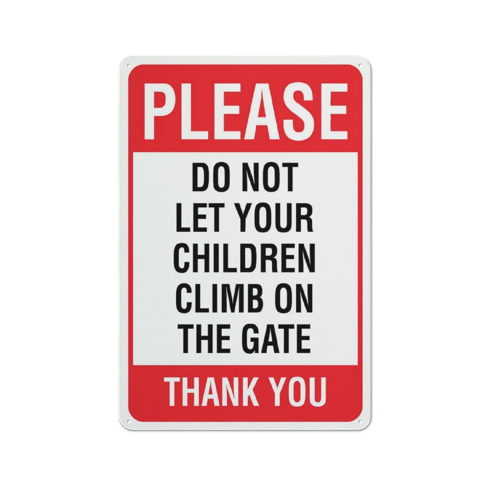 Please Do Not Let Your Children Climb On The Gate Sign Signs Outdoor, Uv Printed Aluminum 8X12In, Weatherproof And Security Signs For Home Or Business，Road Signs, Garden Signs