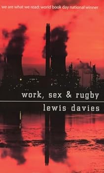 Paperback Work, Sex and Rugby Book