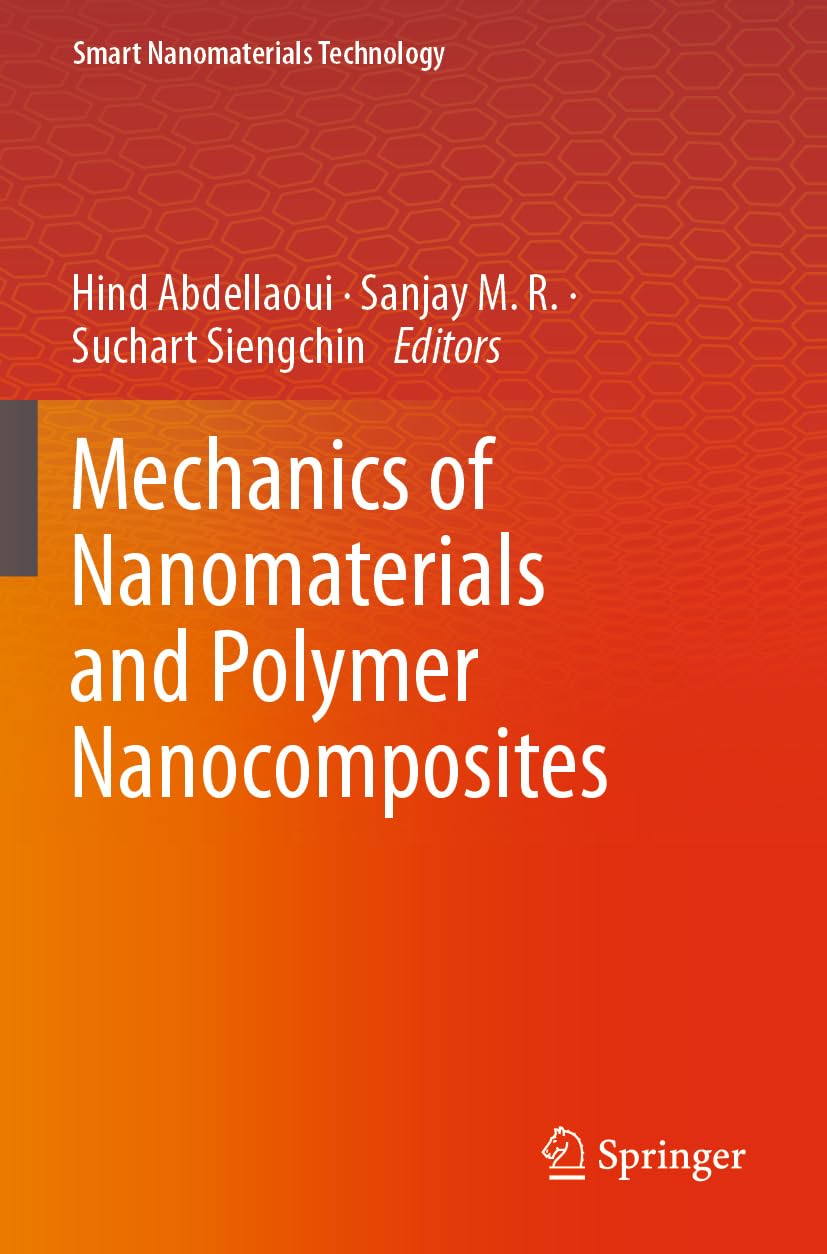 Mechanics of Nanomaterials and Polymer Nanocomposites (Smart Nanomaterials Technology)